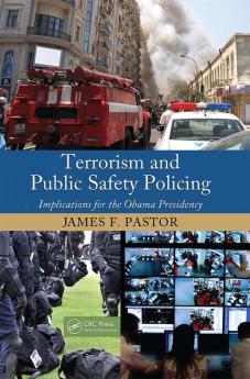 Terrorism and Public Safety Policing