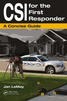 CSI for the First Responder
