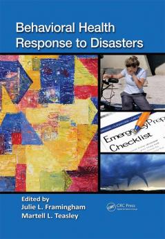 Behavioral Health Response to Disasters