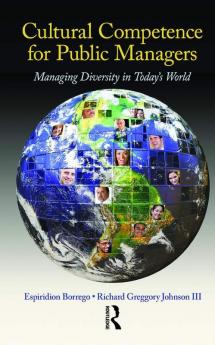 Cultural Competence for Public Managers