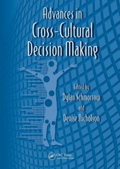 Advances in Cross-Cultural Decision Making