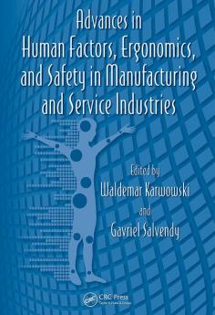 Advances in Human Factors Ergonomics and Safety in Manufacturing and Service Industries