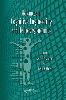 Advances in Cognitive Engineering and Neuroergonomics