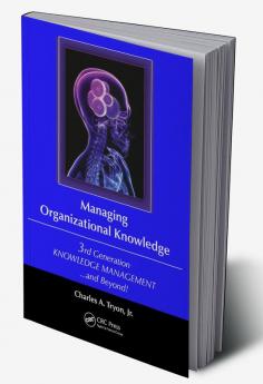 Managing Organizational Knowledge