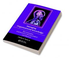 Managing Organizational Knowledge