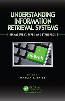 Understanding Information Retrieval Systems