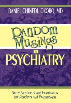 Random Musings in Psychiatry