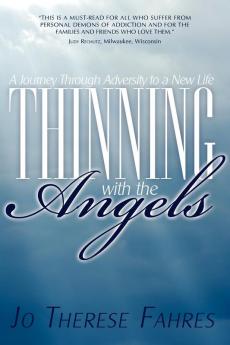 Thinning with the Angels