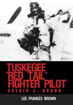 Tuskegee Red Tail Fighter Pilot