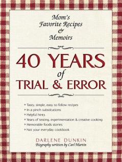 40 YEARS OF TRIAL & ERROR