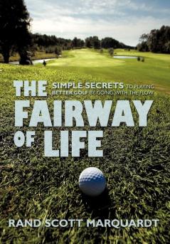 The Fairway of Life
