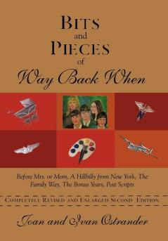 Bits and Pieces of Way Back When