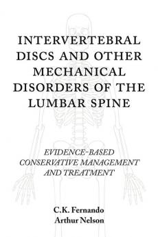 Intervertebral Discs and Other Mechanical Disorders of the Lumbar Spine