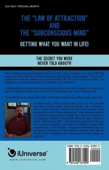 The Law of Attraction and the Subconscious Mind