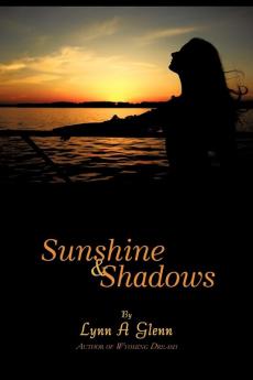 Sunshine and Shadows