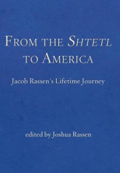 From the Shtetl to America