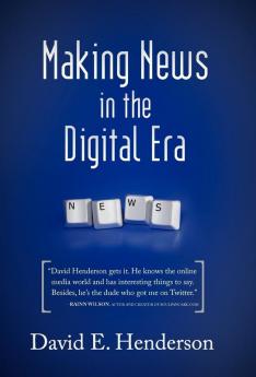 Making News in the Digital Era