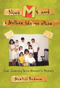 Nine Ms and a Mother Like No Other