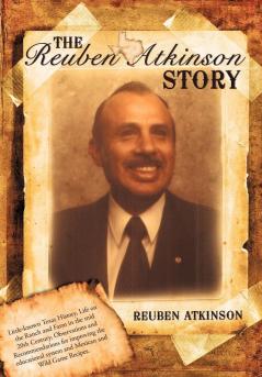 The Reuben Atkinson Story