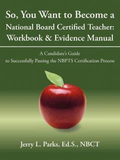 So You Want to Become a National Board Certified Teacher