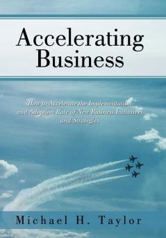 Accelerating Business