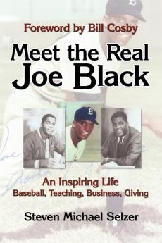 Meet the Real Joe Black: An Inspiring Life - Baseball Teaching Business Giving