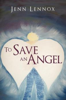 To Save an Angel