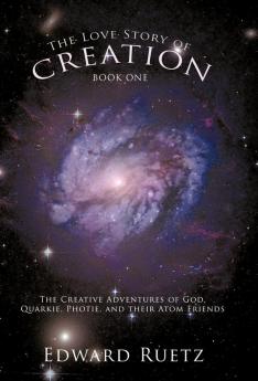 The Love Story of Creation