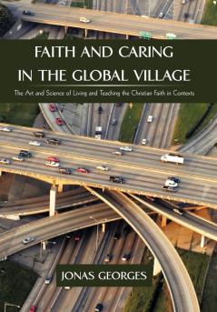 Faith and Caring in the Global Village