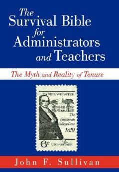 The Survival Bible for Administrators and Teachers