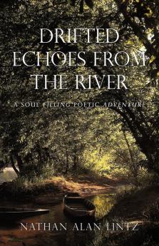Drifted Echoes From The River