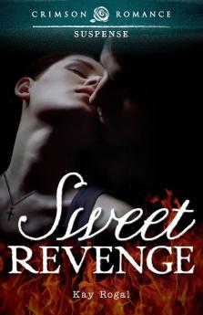 Sweet Revenge (Crimson Romance)