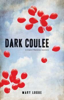 Dark Coulee (A Claire Watkins Mystery)