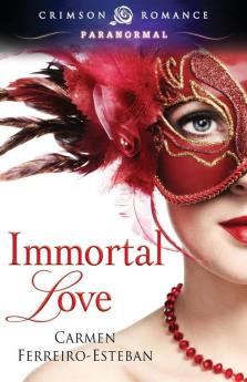 Immortal Love (Crimson Romance)
