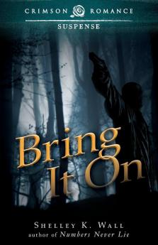Bring It On (Crimson Romance)