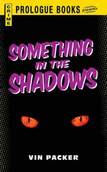 Something In The Shadows