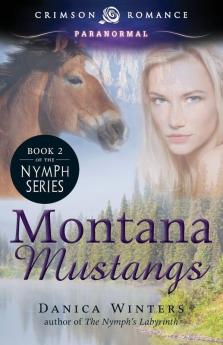 Montana Mustangs (Volume 2) (Nymph's Curse)