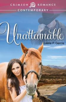 Unattainable (Crimson Romance)