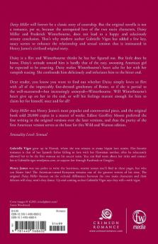 Daisy Miller: The Wild And Wanton Edition (Crimson Romance)