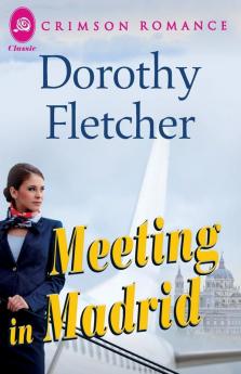Meeting In Madrid (Crimson Romance)