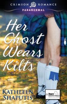 Her Ghost Wears Kilts (Volume 1) (Baillie Castle)