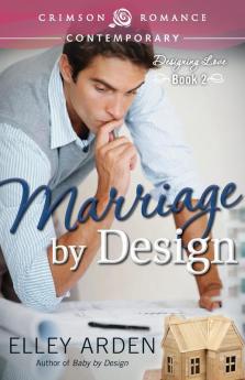 Marriage By Design (Crimson Romance)