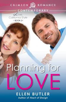 Planning for Love (Volume 2) (Love California Style)