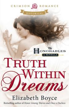 Truth Within Dreams (Volume 2) (The Honorables)
