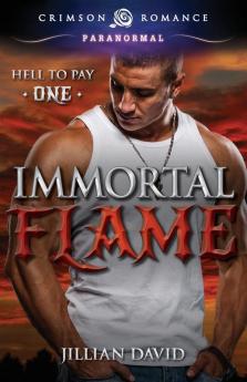 Immortal Flame (Volume 1) (Crimson Romance)