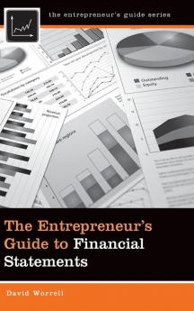 The Entrepreneur's Guide to Financial Statements