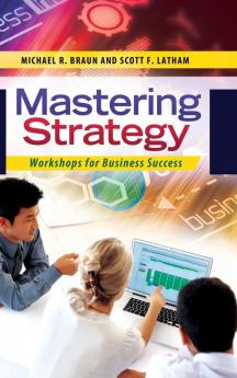 Mastering Strategy: Workshops for Business Success