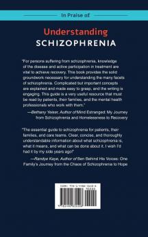 Understanding Schizophrenia: A Practical Guide for Patients Families and Health Care Professionals