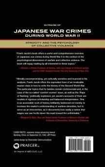 Japanese War Crimes during World War II: Atrocity and the Psychology of Collective Violence