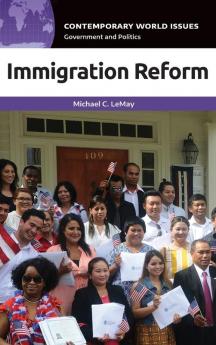 Immigration Reform: A Reference Handbook (Contemporary World Issues)